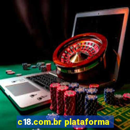 c18.com.br plataforma